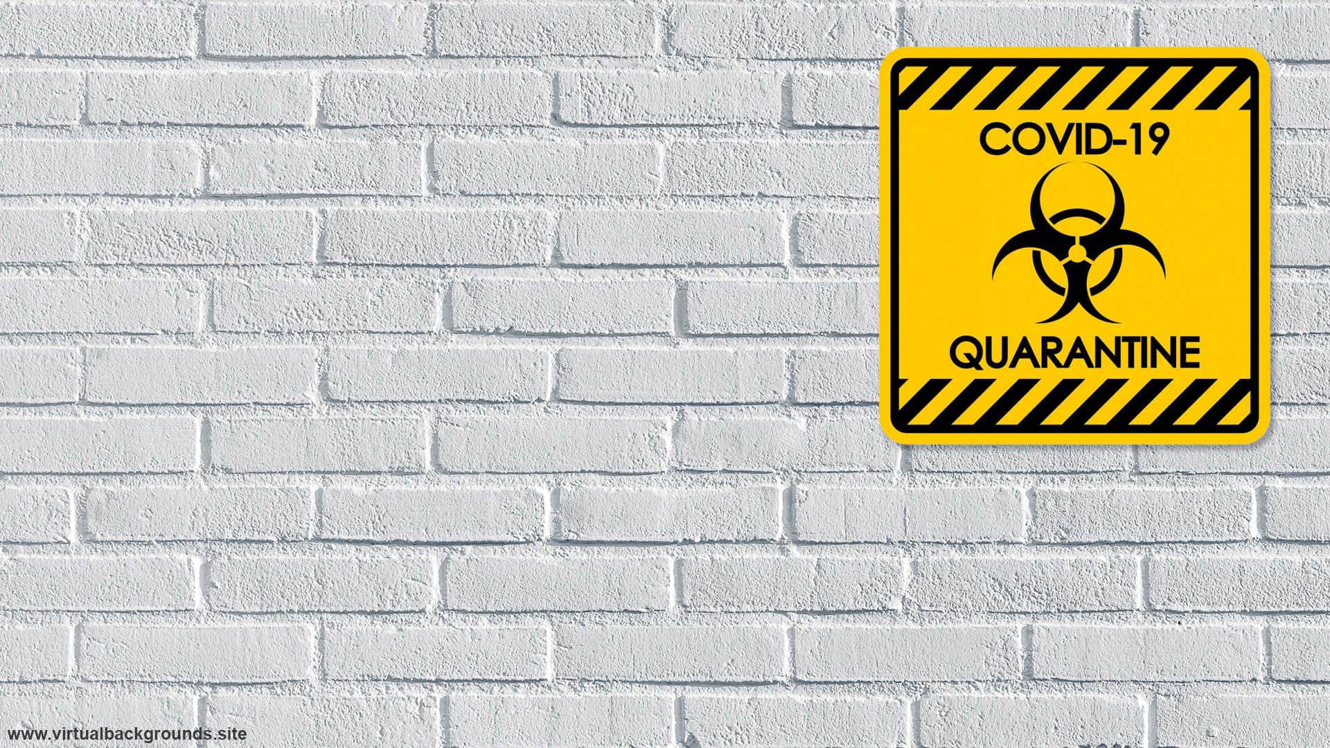 COVID-19 quarantine yellow sign. Virtual background to use on Zoom, Microsoft Teams, Skype, Google Meet, WebEx or any other compatible app.