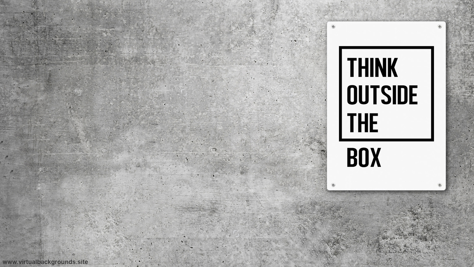 Think outside the box plaque - Virtual Backgrounds